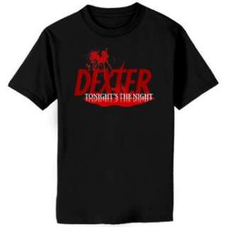 Dexter Tonights The Night Fan Art Adult T Shirt Clothing