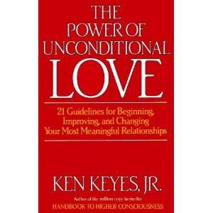  PaperbackThe Power of Unconditional Love 21 Guidelines 