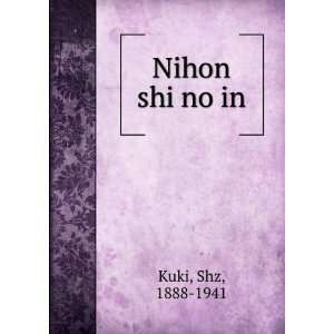  Nihon shi no in Shz, 1888 1941 Kuki Books