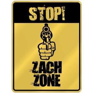  New  Stop  Zach Zone  Parking Sign Name