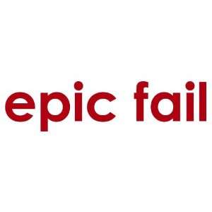  epic fail Decal Sticker