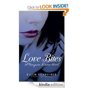 Vampire Kisses 7 Love Bites Ellen Schreiber  Kindle 
