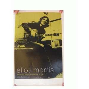  Eliot Morris Poster New Album Playing Guitar Elliott 