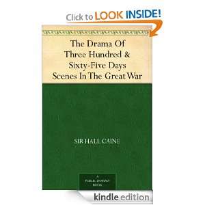  The Drama Of Three Hundred & Sixty Five Days Scenes In The 