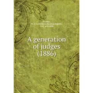  A generation of judges (1886) (9781275666214) W. D. I 