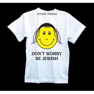  Dont Worry Be Jewish Funny T shirt Hebrew Israel Israeli 