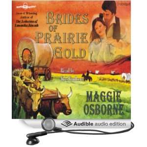  Brides of Prairie Gold (Audible Audio Edition) Maggie 