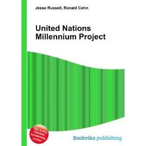  United Nations Millennium Project Ronald Cohn Jesse 