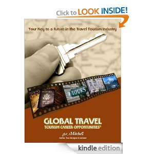 Global Travel Tourism Career Opportunities Gearld E. Mitchell  