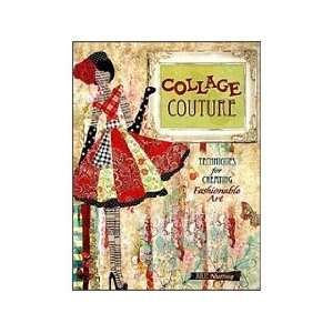  North Light Collage Couture Book Arts, Crafts & Sewing