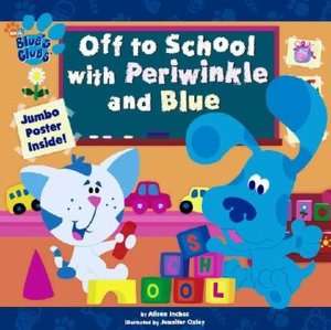   Off to School with Periwinkle and Blue (Blues Clues 