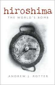   Bomb, (0199569762), Andrew J. Rotter, Textbooks   