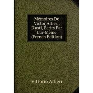   par Antoine de Latour (French Edition) Vittorio Alfieri Books