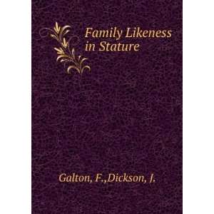  Family Likeness in Stature F.,Dickson, J. Galton Books