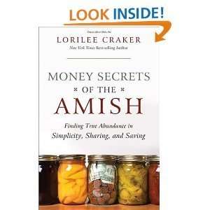  Money Secrets of the Amish Finding True Abundance in 