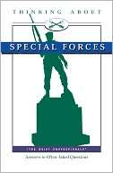 Thinking About Special Forces U.S. Army