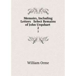   Urquhart, late of the university of St. Andrews. William Orme Books