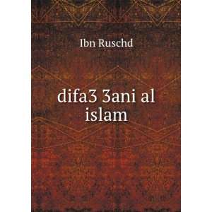  difa3 3ani al islam Ibn Ruschd Books