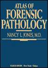 Atlas of Forensic Pathology, (0896403157), Nancy L. Jones, Textbooks 