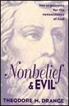 Nonbelief and Evil Two Arguments for the Nonexistence of God 