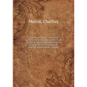   Evangile de chaque dimanche de lannÃ©e . 2 Chaffrey Martin Books