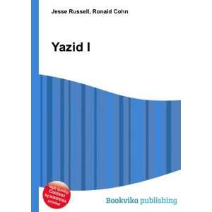  Yazid I Ronald Cohn Jesse Russell Books