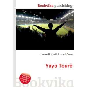  Yaya TourÃ© Ronald Cohn Jesse Russell Books