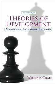 Theories of Development Concepts and Applications, (0205810462 