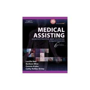   Assisting, Administrative and Clinical Competencies 