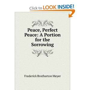   Peace A Portion for the Sorrowing Frederick Brotherton Meyer Books