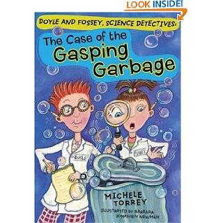 The Case of the Gasping Garbage (Doyle and Fossey, Science Detectives 