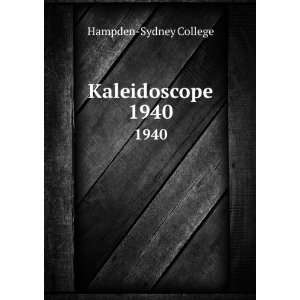  Kaleidoscope. 1940 Hampden Sydney College Books