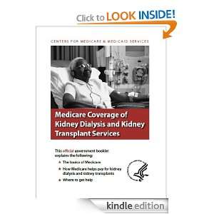 Medicare Coverage of Kidney Dialysis and Kidney Transplant Services 