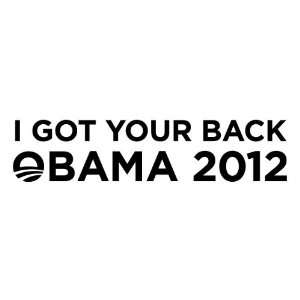 got your back Obama 2012   Decal / Sticker  Sports 