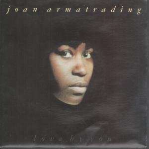   LOVE BY YOU 7 INCH (7 VINYL 45) UK A&M 1985 JOAN ARMATRADING Music