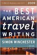 The Best American Travel Simon Winchester