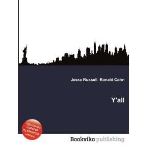  Yall Ronald Cohn Jesse Russell Books