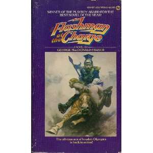  Flashman at the Charge George MacDonald Fraser Books