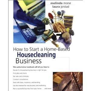  How to Start a Home Based Housecleaning Business 