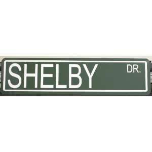 SHELBY STREET SIGN Automotive