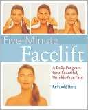 Five Minute Face lift A Daily Reinhold Benz