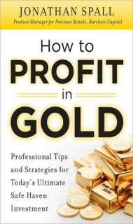 How to Profit in Gold Professional Tips and Strategies for Todays 