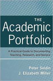 The Academic Portfolio A Practical Guide to Documenting Teaching 