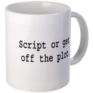  Script or get off the plot mug Humor Mug by  