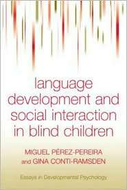 Language Development and Social Interaction in Blind Children 