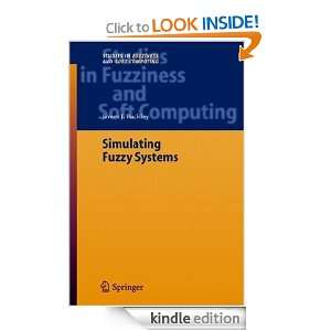  Simulating Fuzzy Systems (Studies in Fuzziness and Soft 
