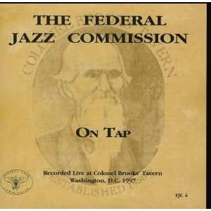 The Federal Jazz Commission   On Tap   Recorded Live at Colonel Brooks 