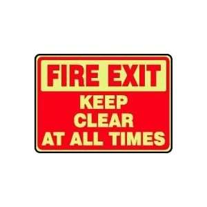 EMERGENCY AND FIRE E FIRE EXIT KEEP CLEAR AT ALL TIMES (GLOW) 10 x 14 