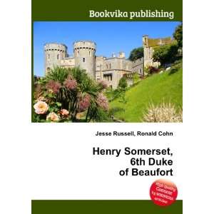   Henry Somerset, 6th Duke of Beaufort Ronald Cohn Jesse Russell Books