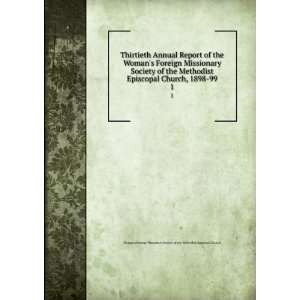  Thirtieth Annual Report of the Womans Foreign Missionary 